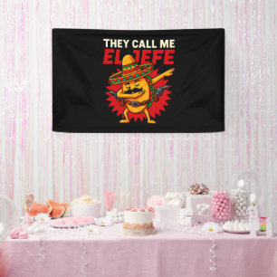 They Call Me El Jefe Taco Funny Boss Cinco De Mayo Banner