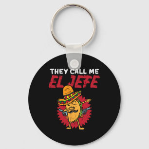 They Call Me El Jefe Taco Funny Boss Cinco De Mayo Keychain