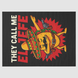 They Call Me El Jefe Taco Funny Boss Cinco De Mayo Tissue Paper