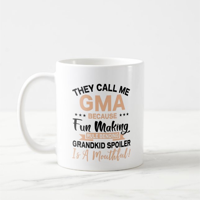 They Call Me GMA Grandma Mother's Day Gift Coffee Mug (Left)