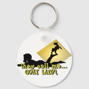 They Call Me GOAT LADY! Keychain