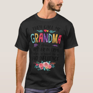 They Call Me Grandma Because Partner In Crime Moth T-Shirt