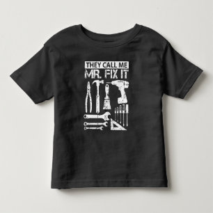 They Call Me Mr Fix It Funny Handyman Dad Father Toddler T-shirt