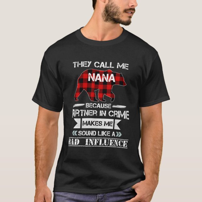 They Call Me Nana Bear Red Plaid Matching Pajama F T-Shirt (Front)