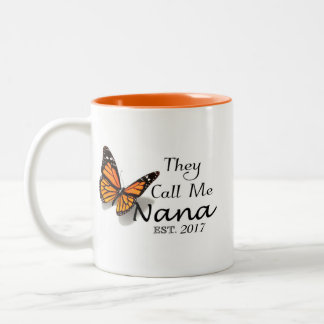 They Call Me Nana Two-Tone Coffee Mug