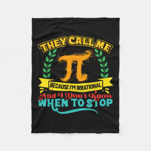 They Call Me Pi Math Geek Teacher 3.14 Pi Day Fleece Blanket