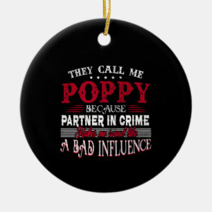 They Call Me Poppy Because Partner In Crime Makes Ceramic Ornament