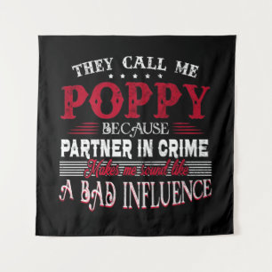 They Call Me Poppy Because Partner In Crime Makes Tapestry