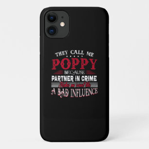 They Call Me Poppy Father Day Gift iPhone 11 Case