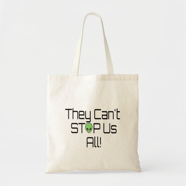 They can't stop us all tote bag (Front)