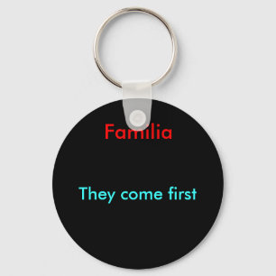 They come first keychain