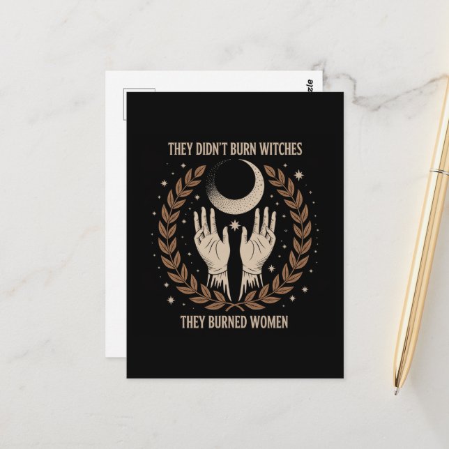 They didn't burn witches they burned women pagan postcard (Front/Back In Situ)