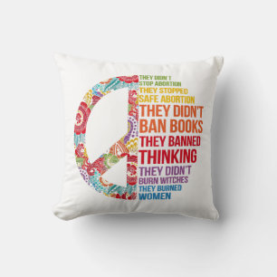 They Didn't Stop Abortion They Stopped Safe Femini Throw Pillow