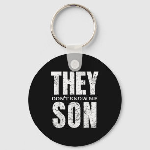 They Dont Know Me Son Bodybuilder Workout Gym Moti Keychain