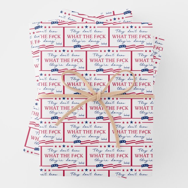 They Don't Know What They're Doing Funny Quote Wrapping Paper Sheet (In situ)
