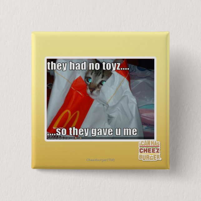 they had no toyz 2 inch square button (Front)