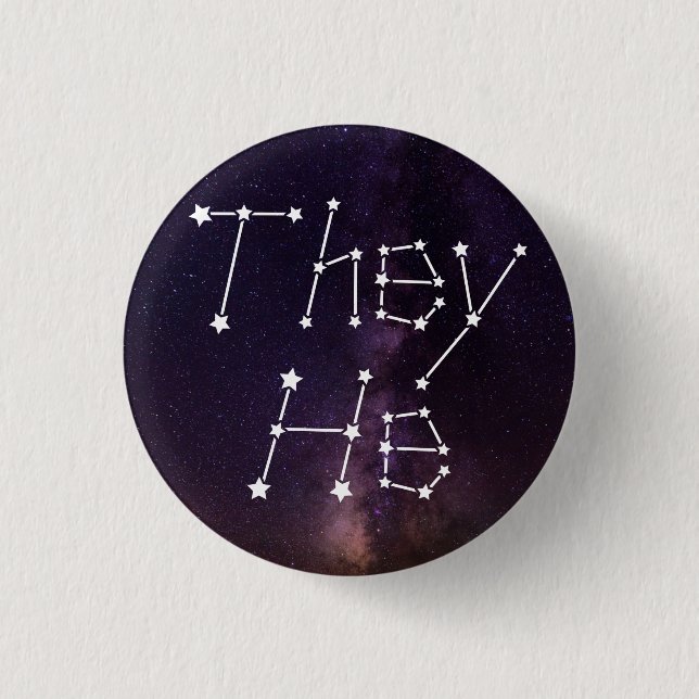 They/He Galaxy Starry Night Sky Constellation Pron 1 Inch Round Button (Front)