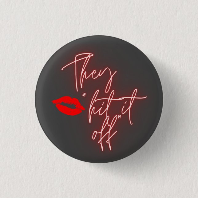 They "Hit It Off" Button (Front)