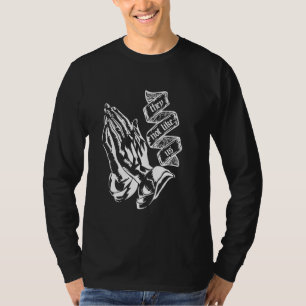 They Not Like Us West Coast Hip Hop Lyrics Prayer T-Shirt