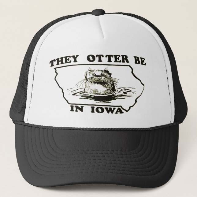 They Otter Be in Iowa Mesh Trucker Hat Cap (Front)