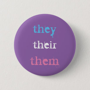 they (preferred pronoun) 2 inch round button