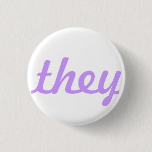 they pronoun button/pin 1 inch round button