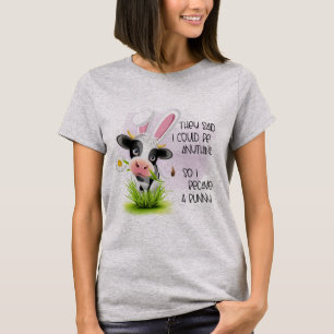 They said I could be anything so I became 4 bunny  T-Shirt