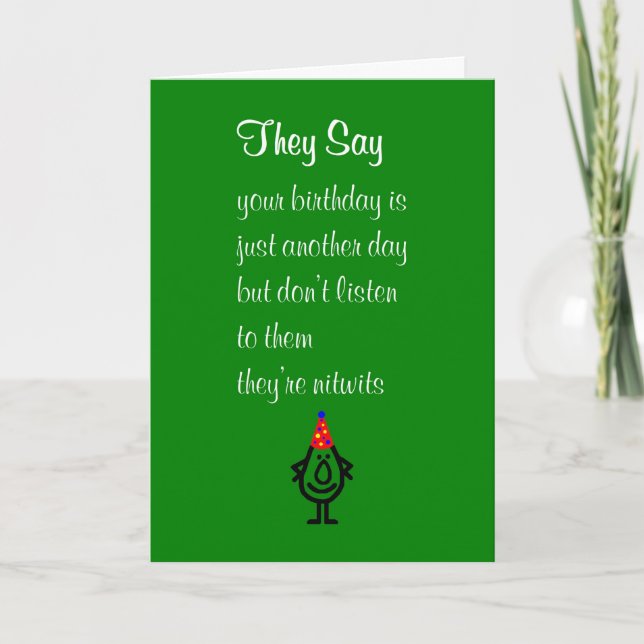 They Say, A Funny Happy Birthday Poem Card (Front)