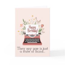 They say age is just a state of mind