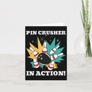 They See Me Bowling Pin Crusher In Action!  Card