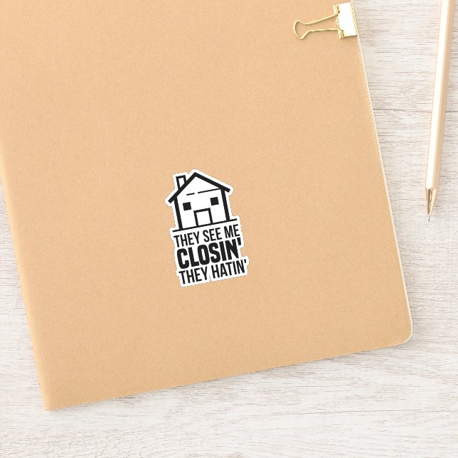 They See Me Closin' They Hatin' Realtor (Notebook)