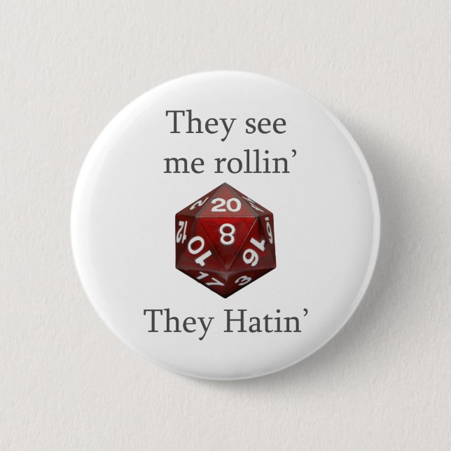 They See me rollin gear 2 Inch Round Button (Front)