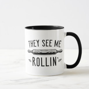 They See Me Rollin’ Mug