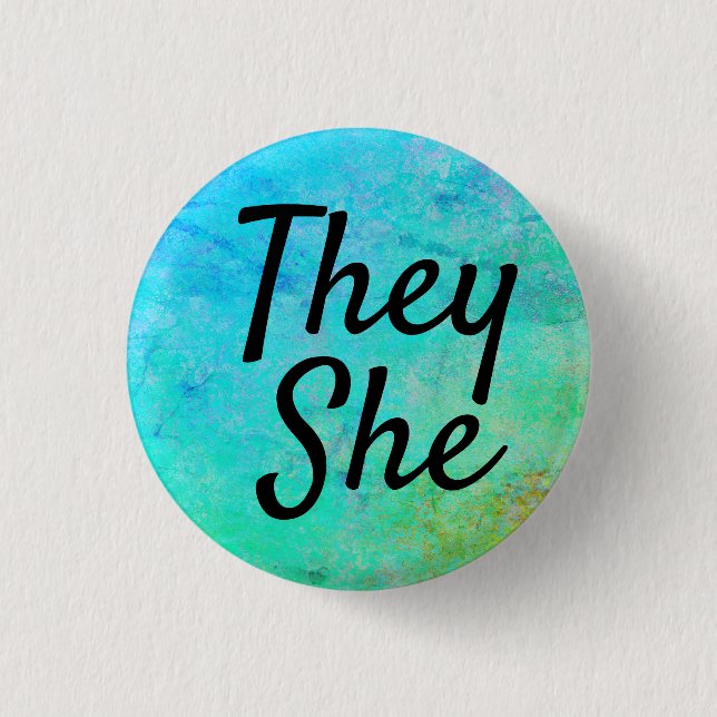 They She Pronouns 1 Inch Round Button (Front)