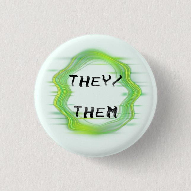 They/Them Button (Front)