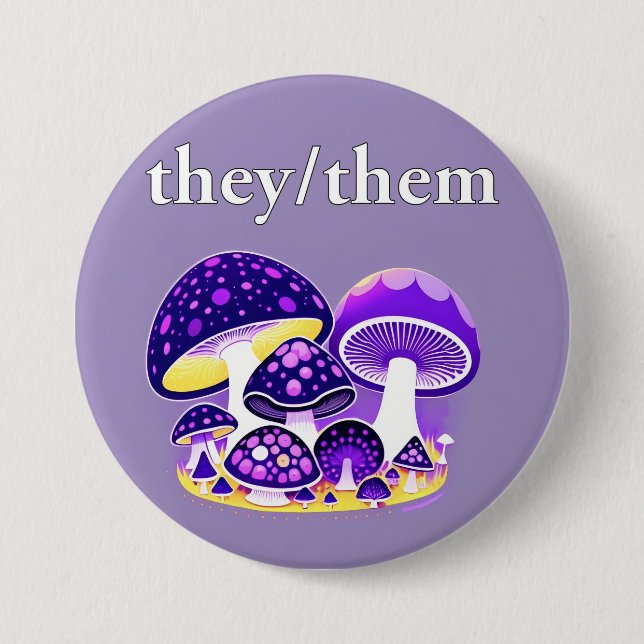 they/them mushroom pronoun button (Front)