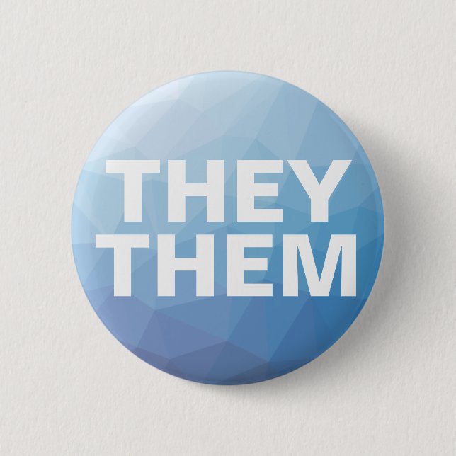 They Them Nonbinary Pronouns 2 Inch Round Button (Front)