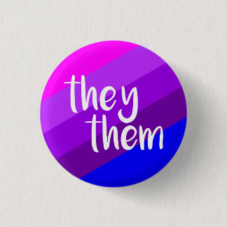 They/Them Pronoun Badge 1 Inch Round Button