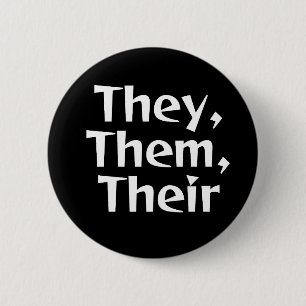 They/Them Pronoun Button