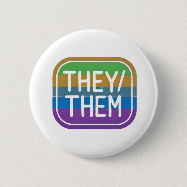 THEY/THEM Pronoun Rainbow Circle Pride 2 Inch Round Button (Front)