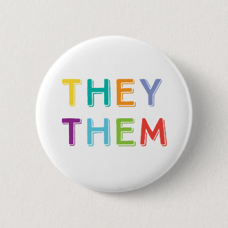 they them pronouns 2 inch round button