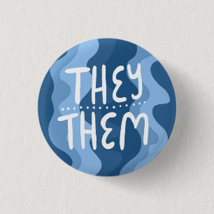 THEY/THEM Pronouns Colorful Handlettered Blue 1 Inch Round Button