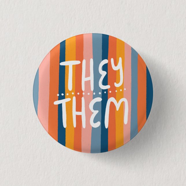 THEY/THEM Pronouns Colourful Handlettering Stripes 1 Inch Round Button (Front)