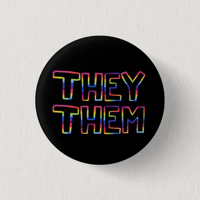 THEY / THEM Pronouns Colourful Rainbow Handletteri 1 Inch Round Button (Front)