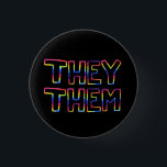 THEY / THEM Pronouns Colourful Rainbow Handletteri 1 Inch Round Button<br><div class="desc">Decorate your outfit with this cool button. Makes a great  gift! You can customize it and add text too. 

Check my shop for lots more colours and patterns and pronouns - and find this design on shirts and stickers too! Let me know if you'd like something custom too.</div>