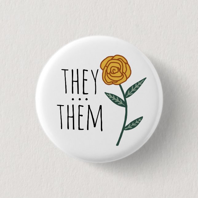 THEY/THEM Pronouns Gold Rose CUSTOM 1 Inch Round Button (Front)