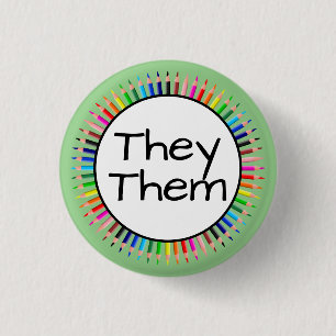 They Them Pronouns in Circle of Coloured Pencils 1 Inch Round Button