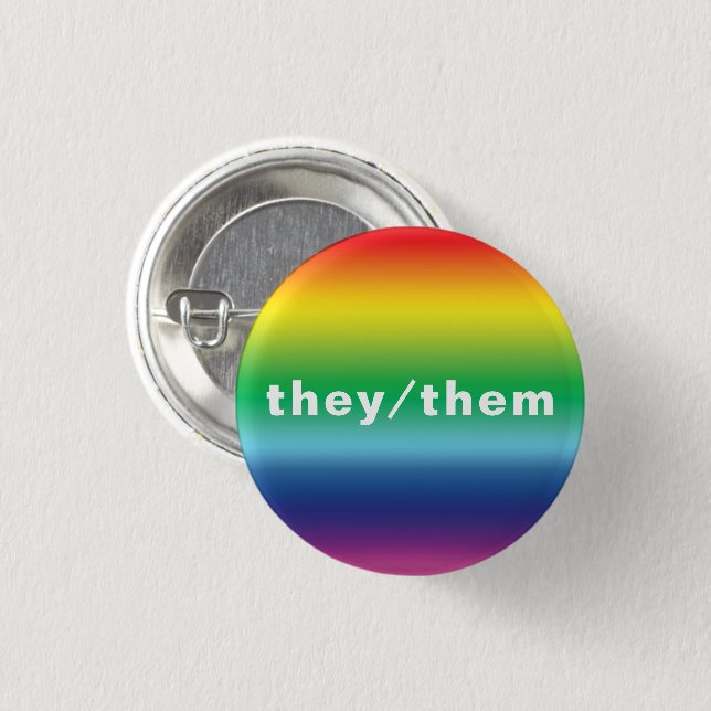 They, Them, Pronouns Lgbtq Lgbt Pride Rainbow 1 Inch Round Button (Front & Back)
