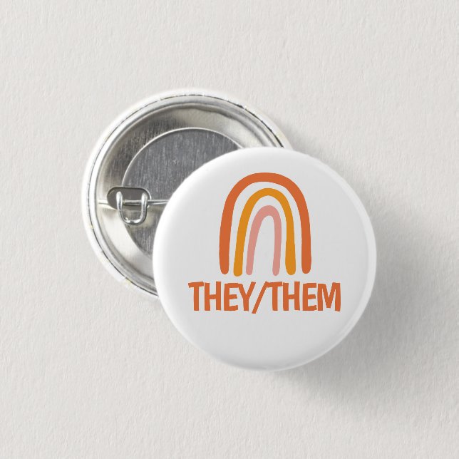 THEY/THEM Pronouns Orange Pink Rainbow  1 Inch Round Button (Front & Back)