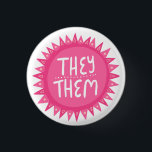 THEY/THEM Pronouns Pink Sun Pride Handlettered 1 Inch Round Button<br><div class="desc">Decorate your outfit with this cool art button. Makes a great  gift! You can customize it and add text too. Check my shop for lots more colours and patterns! Let me know if you'd like something custom too.</div>